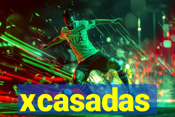 xcasadas