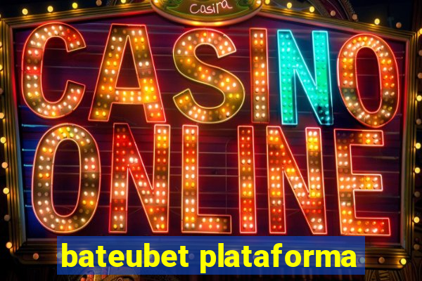 bateubet plataforma