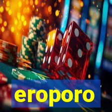 eroporo