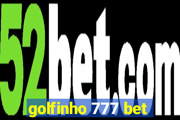 golfinho 777 bet