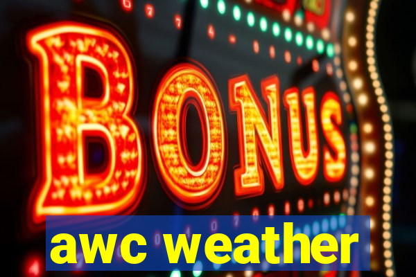 awc weather