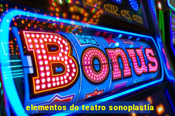 elementos do teatro sonoplastia