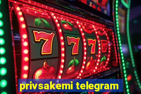 privsakemi telegram