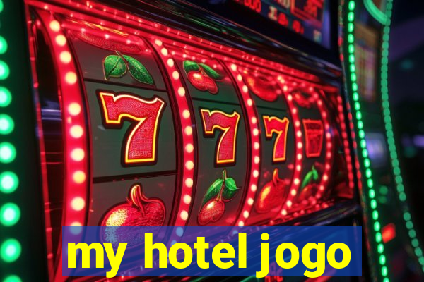 my hotel jogo