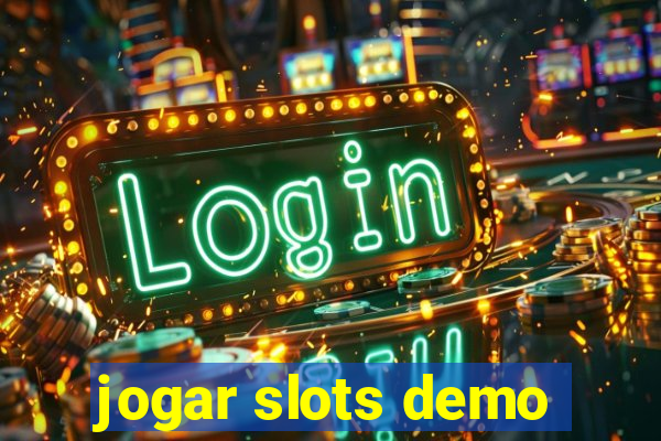 jogar slots demo