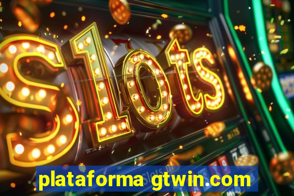 plataforma gtwin.com