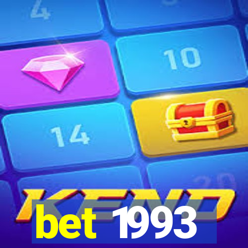 bet 1993