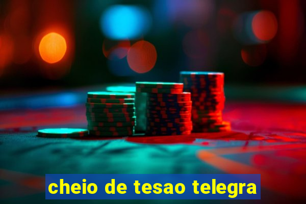 cheio de tesao telegra