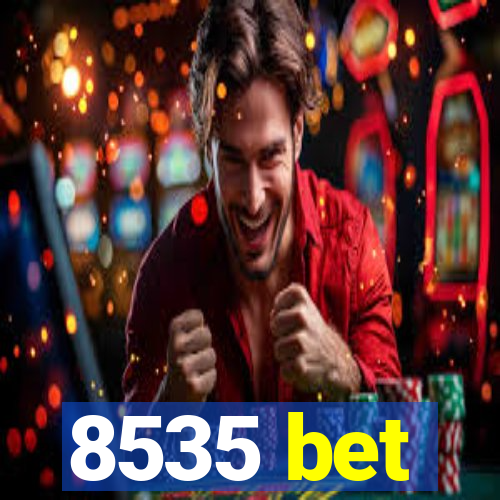 8535 bet