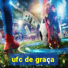 ufc de graça