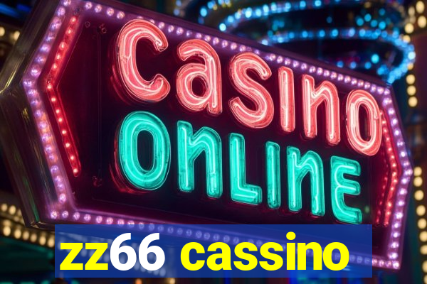 zz66 cassino