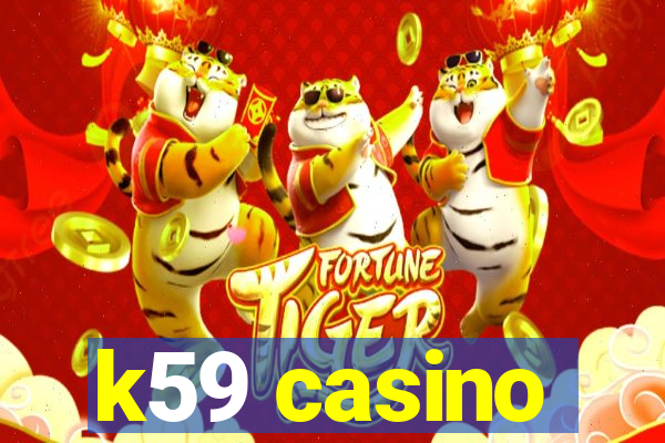 k59 casino