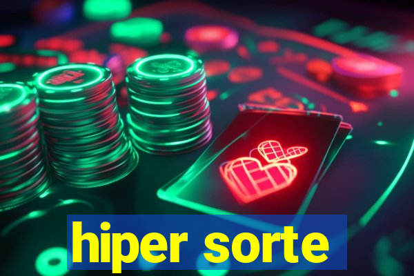 hiper sorte