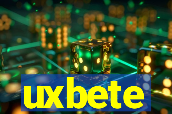 uxbete