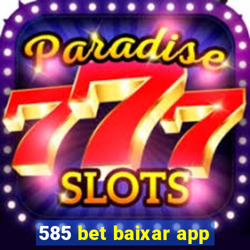 585 bet baixar app