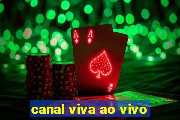 canal viva ao vivo