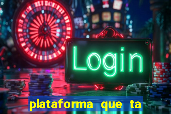 plataforma que ta pagando bem hoje