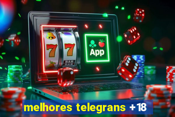 melhores telegrans +18