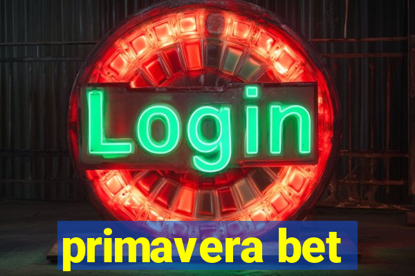 primavera bet