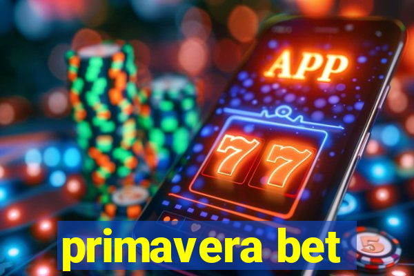 primavera bet