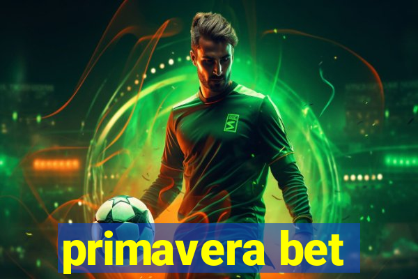 primavera bet