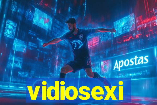 vidiosexi