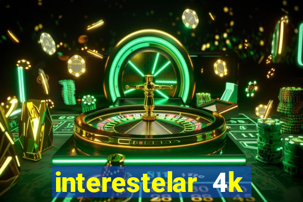 interestelar 4k dublado torrent