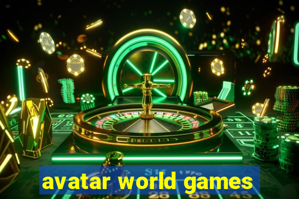 avatar world games