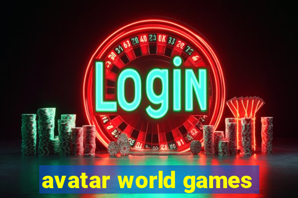 avatar world games