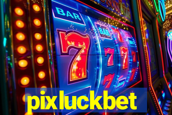 pixluckbet