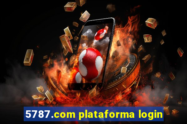 5787.com plataforma login