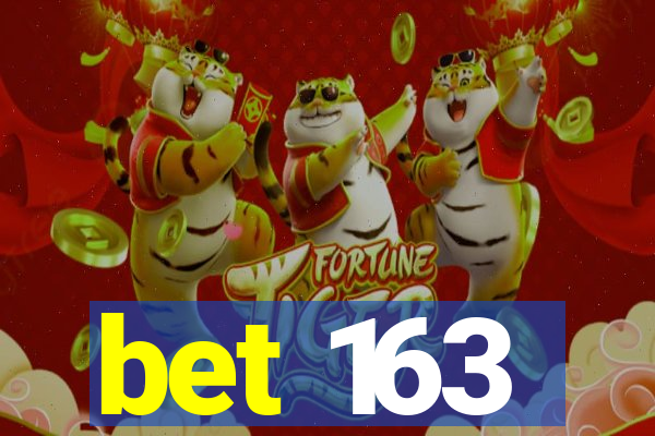 bet 163