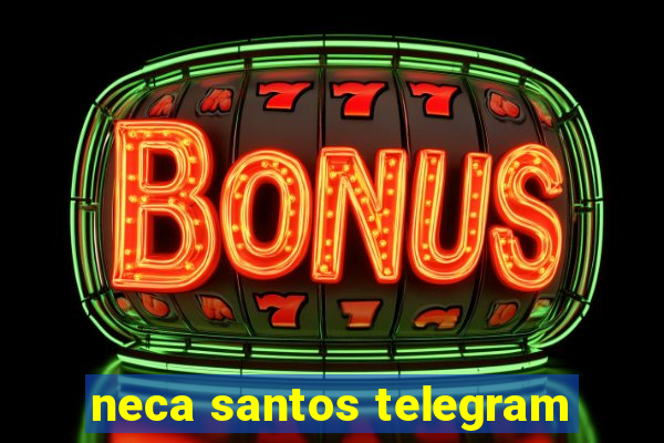 neca santos telegram