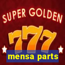 mensa parts