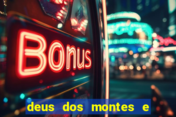 deus dos montes e dos vales