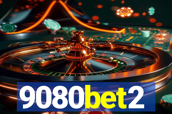 9080bet2