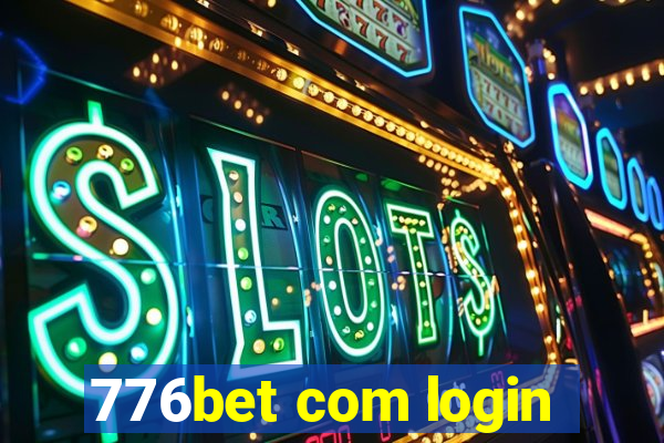 776bet com login