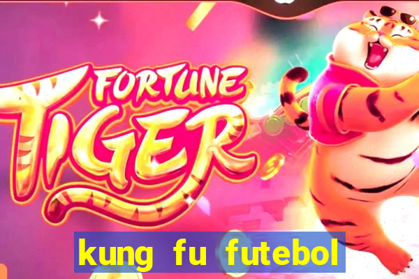 kung fu futebol clube download dublado