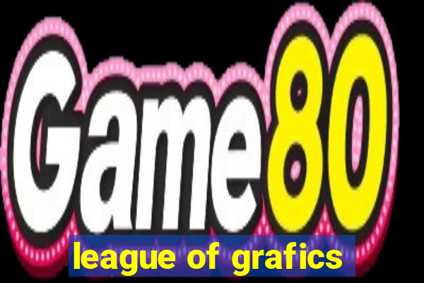 league of grafics