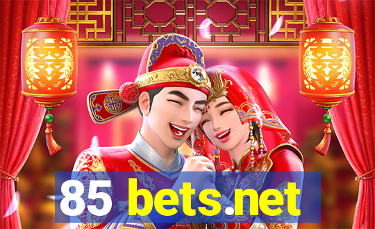 85 bets.net