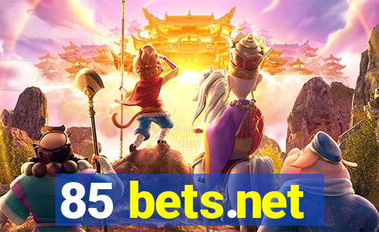 85 bets.net