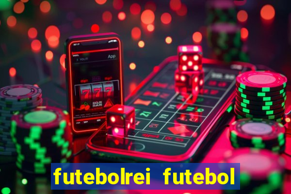 futebolrei futebol ao vivo