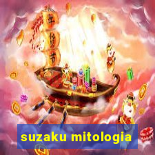 suzaku mitologia