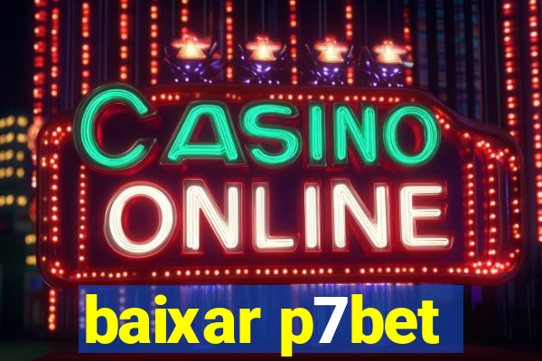 baixar p7bet