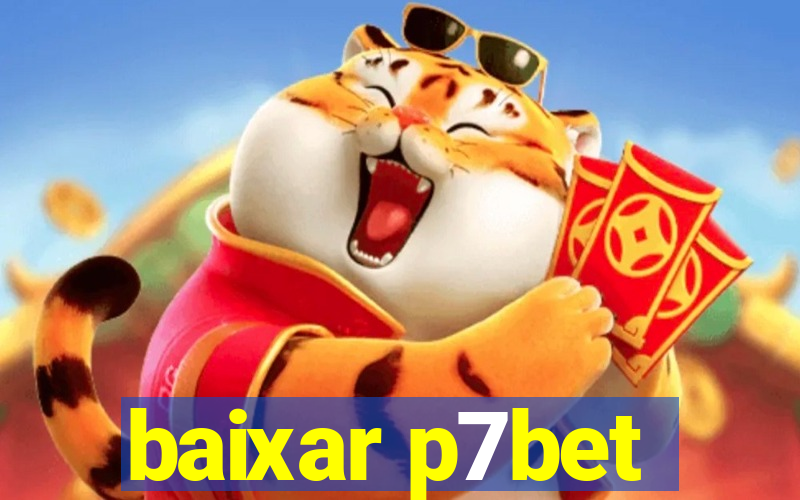 baixar p7bet