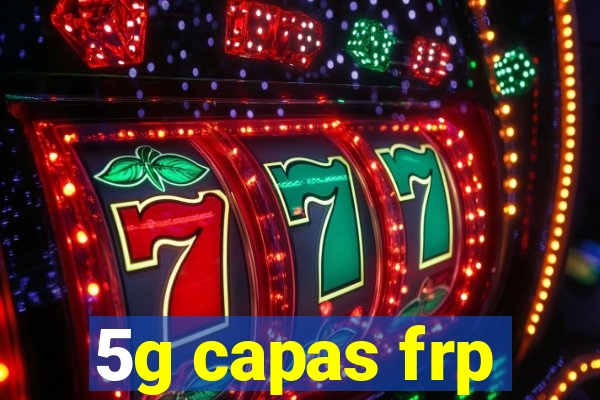 5g capas frp