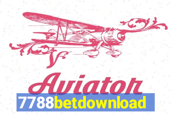 7788betdownload