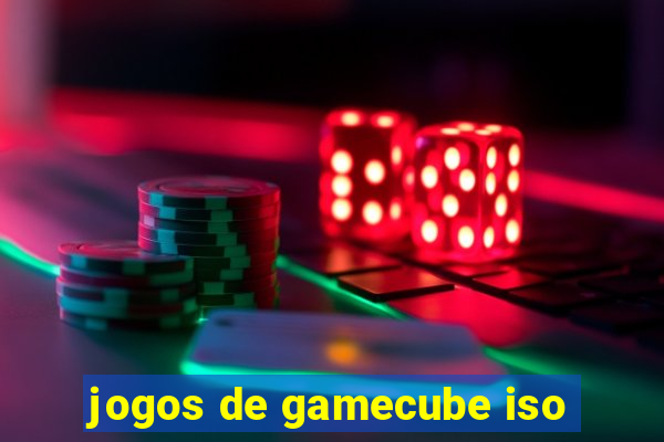 jogos de gamecube iso