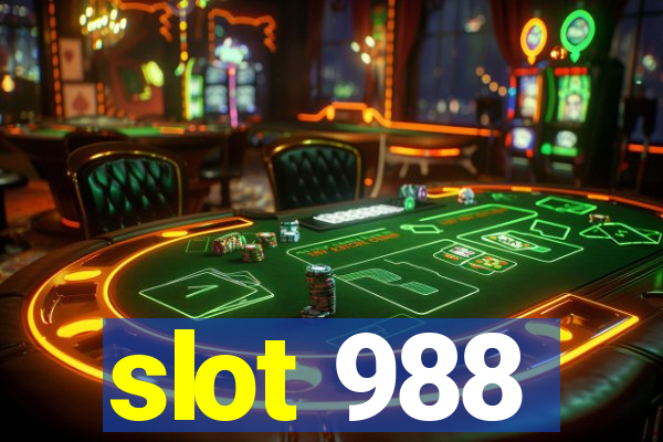 slot 988