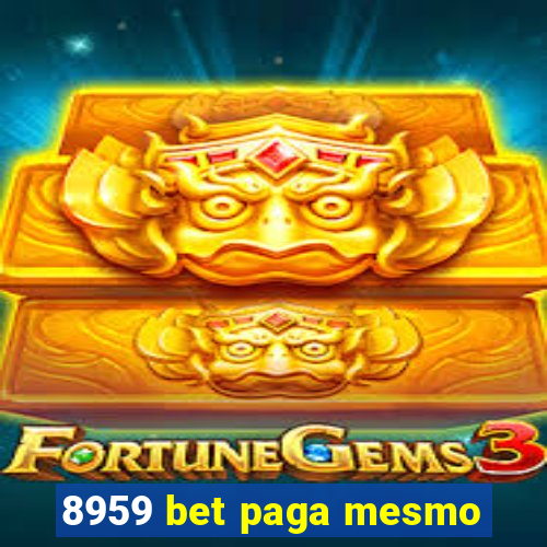 8959 bet paga mesmo